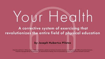 Pilates Anytime Presents: Joseph Pilates' Audio Books